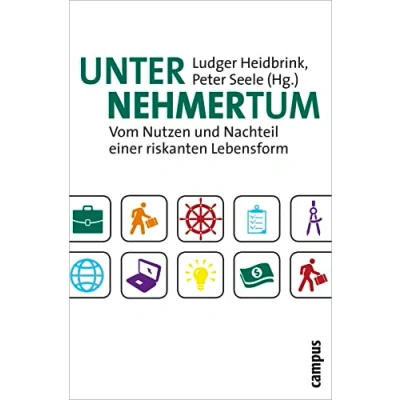 Abbildung von Unternehmertum: Vom Nutzen und Nachteil einer riskanten Lebensform