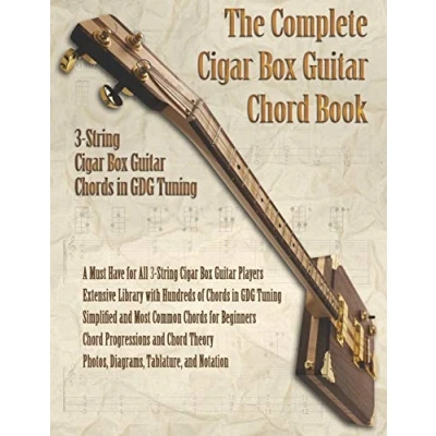 Abbildung von The Complete Cigar Box Guitar Chord Book: 3 String Chords in GDG Tuning