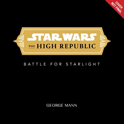 Abbildung von Star Wars: The High Republic:: Battle for Starlight (Star Republic (Young Reader), Band 3)