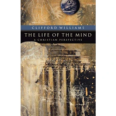 Abbildung von the Life of Mind: A Christian Perspective (RenewedMinds)