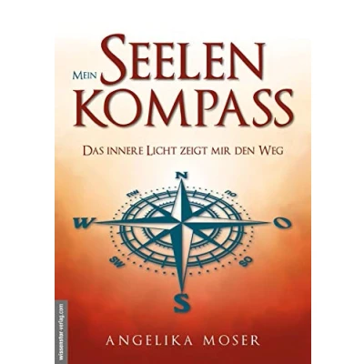 Abbildung von Mein Seelenkompass: Das innere Licht zeigt mir den Weg