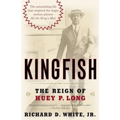 Abbildung von Kingfish: The Reign of Huey P. Long