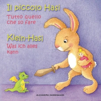 Abbildung von Klein Hasi Was ich alles kann, Il piccolo Tutto quello che so fare: Bilderbuch Deutsch Italienisch (zweisprachig/bilingual)