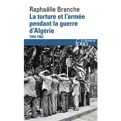 Abbildung von la torture et l&#039;armee pendant guerre d&#039;Algerie (1954 1962)