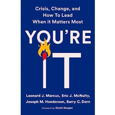 Abbildung von You&#039;re It: Crisis, Change, and How to Lead When It Matters Most