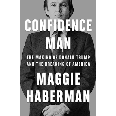 Abbildung von Confidence Man: The Definitive Biography of Donald Trump