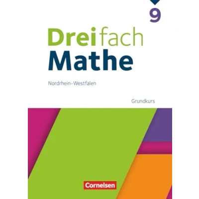 Abbildung von Dreifach Mathe Nordrhein Westfalen Ausgabe 2022 9. Schuljahr: Grundkurs Schulbuch Mit digitalen Hilfen, Erklärfilmen und Wortvertonungen