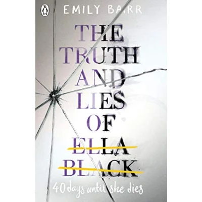Abbildung von The Truth and Lies of Ella Black: 40 days until she dies
