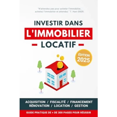 Abbildung von Investir dans l&#039;Immobilier Locatif: Guide pratique pour réussir son aventure immobilière pas à