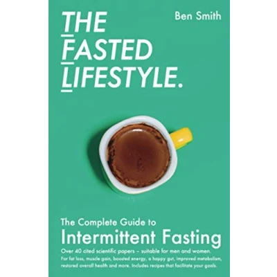 Abbildung von The Fasted Lifestyle: Complete Guide to Intermittent Fasting