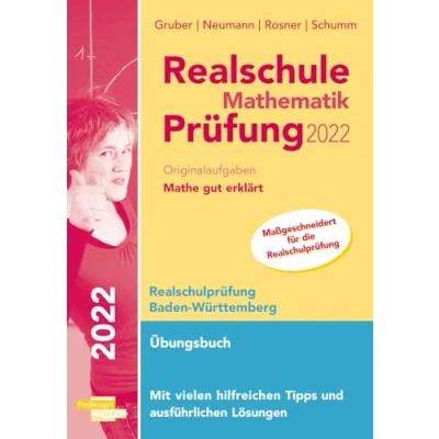 Abbildung von Realschule Mathematik Prüfung 2022 Originalaufgaben Mathe gut erklärt Baden Württemberg