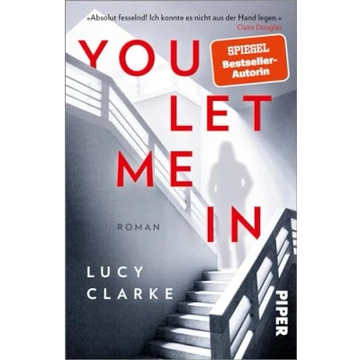 Abbildung von You Let Me In: Roman Atemberaubende Spannung von der SPIEGEL Bestsellerautorin
