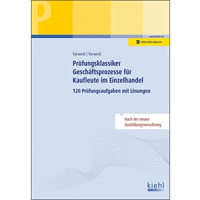 Abbildung von Prüfungsklassiker Geschäftsprozesse für Kaufleute im Einzelhandel: 120 Prüfungsaufgaben mit Lösungen