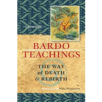 Abbildung von Bardo Teachings: The Way of Death and Rebirth