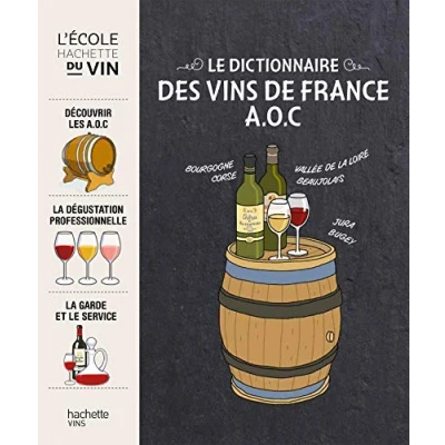 Abbildung von Le dictionnaire des vins de France A.O.C