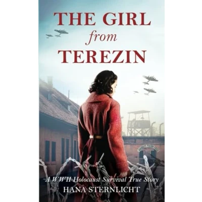 Abbildung von The Girl From Terezin: A WW2 Holocaust Survival True Story