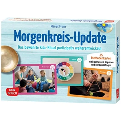 Abbildung von Morgenkreis Update: Das bewährte Kita Ritual partizipativ weiterentwickeln: 45 Methodenkarten mit Praxisimpulsen und Reflexionsfragen für die ... Teamentwicklung &amp; Qualitätsmanagement)