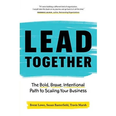 Abbildung von Lead Together: The Bold, Brave, Intentional Path to Scaling Your Business
