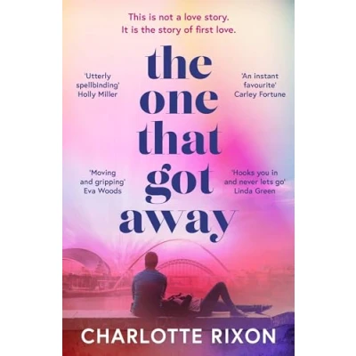 Abbildung von the One That Got Away: A powerful and emotional story of first love, perfect read for fans Day in 2024