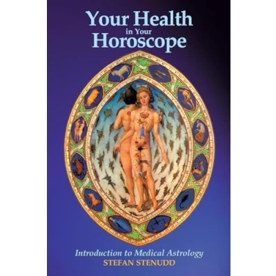 Abbildung von Your Health in Horoscope: Introduction to Medical Astrology