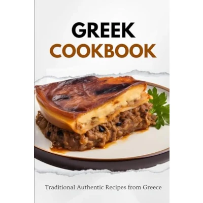 Abbildung von Greek Cookbook: Traditional Authentic Recipes from Greece (Balkan food)