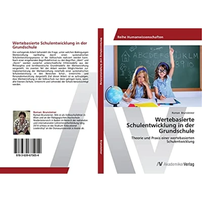 Abbildung von Wertebasierte Schulentwicklung in der Grundschule: Theorie und Praxis einer wertebasierten