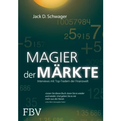 Abbildung von Magier der Märkte: Interviews mit Top Tradern Finanzwelt