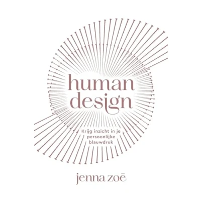 Abbildung von Human design: Krijg inzicht in je persoonlijke blauwdruk