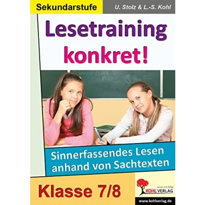 Abbildung von Lesetraining konkret! /7. 8. Schuljahr: Sinnerfassendes Lesen anhand von Sachtexten im 7. Schuljahr