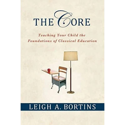Abbildung von CORE: Teaching Your Child the Foundations of Classical Education