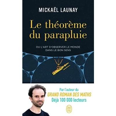 Abbildung von Le Theoreme Du Parapluie: Ou L&#039;Art D&#039;Observer Monde Dans Bon Sens