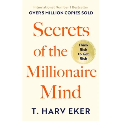 Abbildung von Secrets Of The Millionaire Mind: Think rich to get