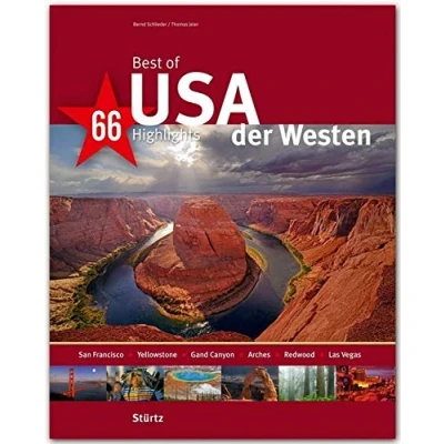 Abbildung von Best of USA Der Westen 66 Highlights: Ein Bildband mit über 210 Bildern auf 140 Seiten STÜRTZ Verlag