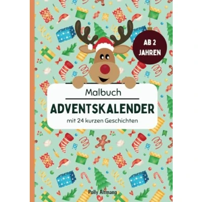 Abbildung von Adventskalender Malbuch für Kinder ab 2 Jahren I mit 24 kurzen Geschichten jeweils passendem Ausmalbild: zum lesen und vorlesen