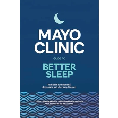 Abbildung von Mayo Clinic Guide to Better Sleep: Find relief from insomnia, sleep apnea and other disorders