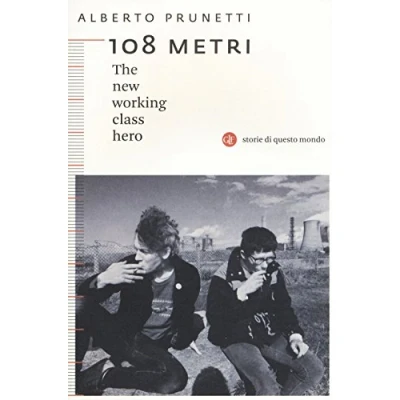 Abbildung von 108 metri. The new working class hero (I Robinson. Letture. Storie di questo mondo)