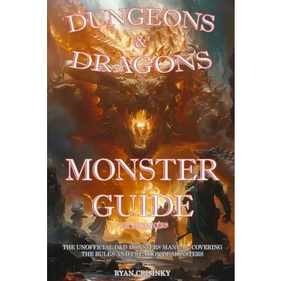 Abbildung von Dungeons &amp; Dragons Monster Guide For Beginners: the Unofficial D&amp;D Monsters manual Covering Rules and Creation of