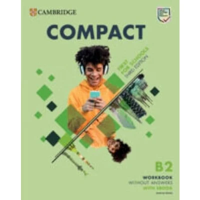 Abbildung von Compact First For Schools B2 Workbook without Answers with eBook