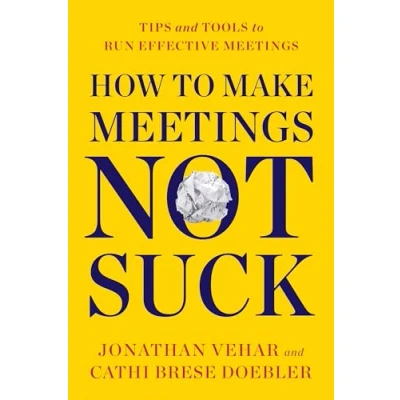 Abbildung von How to Make Meetings Not Suck: Tips and Tools Run Effective