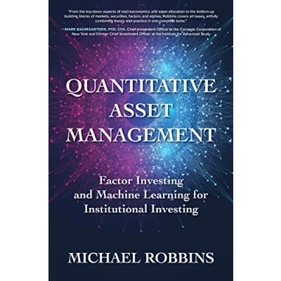 Abbildung von Quantitative Asset Management: Factor Investing and Machine Learning for Institutional