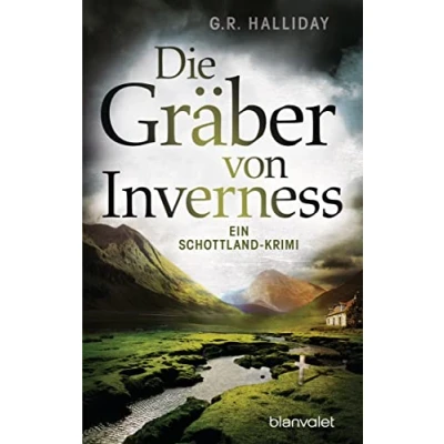 Abbildung von Die Gräber von Inverness: Ein Schottland Krimi (Monica Kennedy, Band 3)