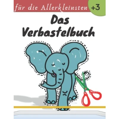 Abbildung von Das Verbastelbuch für die Allerkleinsten: Dschungeltiere, Vögel und Insekten ausschneiden, färben kleben: Entwicklung der Fähigkeiten Kinder