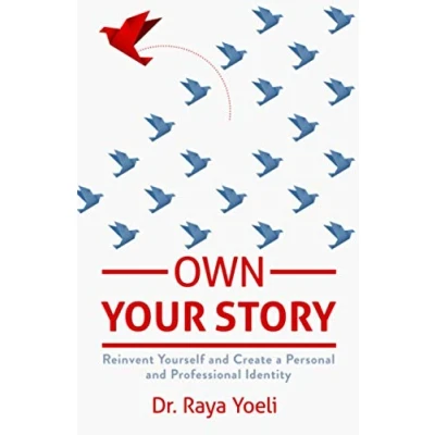 Abbildung von Own Your Story: Reinvent yourself and create a personal professional identity