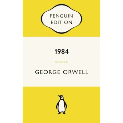 Abbildung von 1984: Roman. Neu übersetzt von Gisbert Haefs, mit einem Nachwort Mirko Bonné Penguin Edition (Deutsche Ausgabe) Klassiker einfach lesen