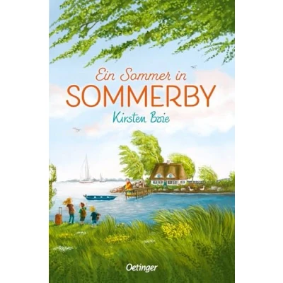 Abbildung von Sommerby 1. Ein Sommer in Sommerby: Die stimmungsvolle Feriengeschichte von Kirsten Boie für Kinder ab 10 Jahren als Taschenbuch