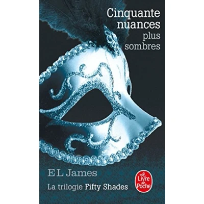 Abbildung von Cinquante nuances plus sombres: La trilogie Fifty Shades (Litterature &amp; Documents)