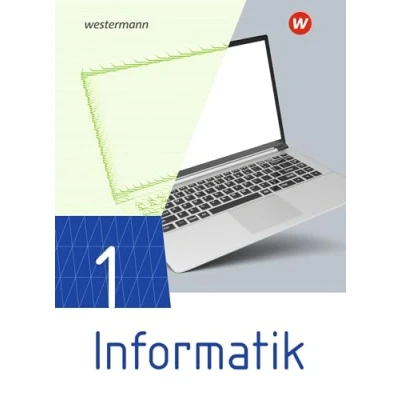 Abbildung von Informatik Lehrwerk für die gymnasiale Oberstufe Ausgabe 2021: Schülerband 1