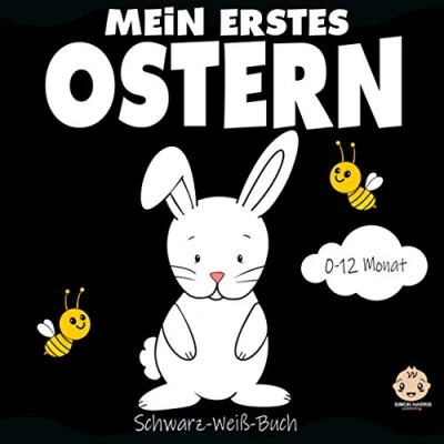 Abbildung von Mein Erstes Ostern Schwarz Weiß Buch: Frühe Entwicklung Bilderbuch für Neugeborene Kontrast Karten, Sinneserziehung Kleinkinder im Alter von 0 12 Monat Babybuch