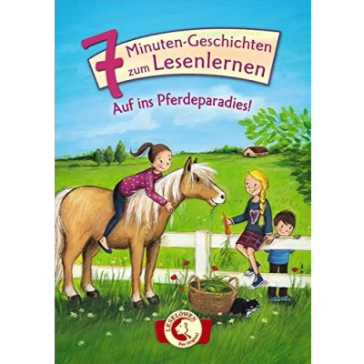 Abbildung von Leselöwen Das Original: 7 Minuten Geschichten zum Lesenlernen Auf ins Pferdeparadies!: Erstlesebuch für Mädchen und Jungen ab 6 Jahre