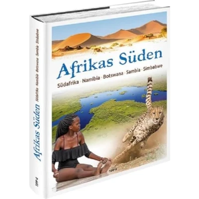 Abbildung von Afrikas Süden: Südafrika · Namibia Botswana Sambia Simbabwe